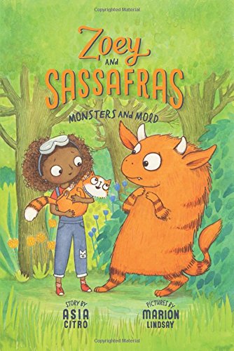 Monsters and Mold (Zoey and Sassafras)