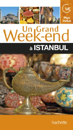 Un  grand week-end à Istanbul