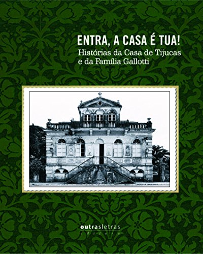 Livro Entra, a Casa É Tua