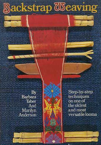 Backstrap Weaving By Barbara Taber 1975 08 01 Amazoncom - 