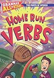 Home Run Verbs (Grammar All-Stars (Paperback))