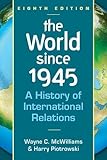 The World Since 1945: A History of International Relations