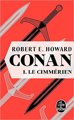 Amazon Fr Le Cimmerien Conan Tome 1 Howard Robert E Livres