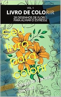 Livro Seu livro para colorir: Desperte o artista em você