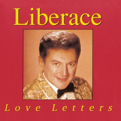 Liberace - Love Letters - Zortam Music