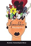 Speechless: #NostalgicBliss by M. Jackson, Javen Parson