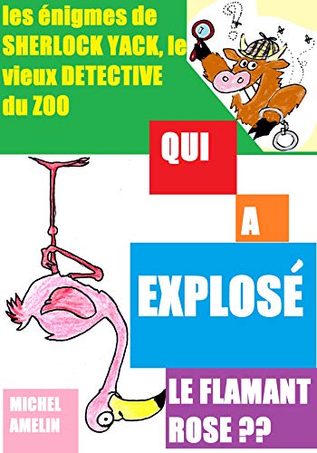 Gratuit Images Qui A Explose Le Flamant Rose Deux Enigmes De Sherlock Yack actualisé salutations