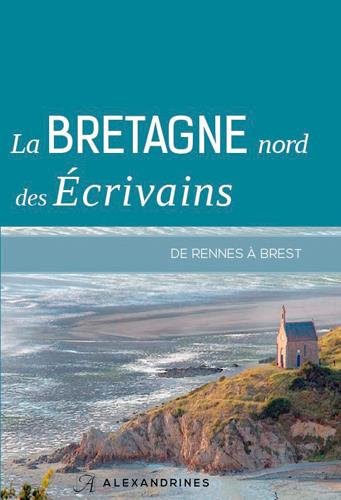 La  Bretagne nord des écrivains