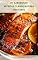 Livro 217 Saborosas Receitas Clássicas Para Dieta Keto : Livro De Receitas Da Dieta Keto - Receitas De Restaurante Para Dieta Cetogênica - Receitas Rápidas Para Dieta Ceto - Cozinha Keto