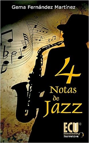 4 notas de jazz: Amazon.co.uk: Fernández Martínez, Gema: 9788499484433:  Books