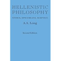 The Hellenistic Philosophers: Volume 2, Greek and Latin Texts with