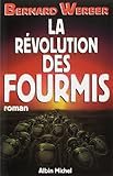 La revolution des fourmis: roman (French Edition)