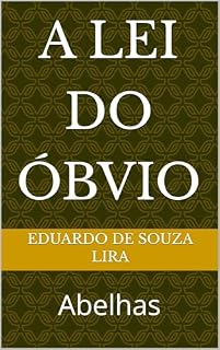 Livro A Lei do Óbvio: Abelhas