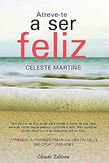 Livro Atreve-te a ser Feliz