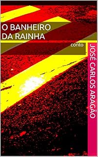 Livro O banheiro da rainha: conto