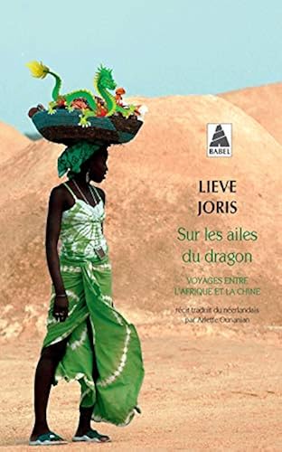 Download Sur les ailes du dragon : Voyages entre l'Afrique et la Chine PDF