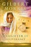 Daughter of Deliverance (Lions of Judah Book #6) by Gilbert Morris