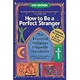 How to Be A Perfect Stranger (6th Edition): The Essential Religious Etiquette Handbook