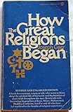 How the Great Religions Began