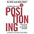 Positioning: The Battle for Your Mind