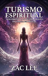 Livro Turismo espiritual: descobrindo-se através da viagem espiritual