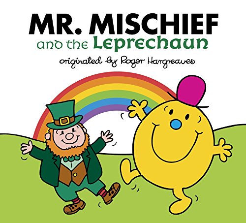Grosset & Dunlap Mr. Mischief and the Leprechaun (Mr. Men and Little Miss)