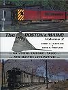 Equipment of the Boston & Maine, Vol. 3: GAS/Diesel Rail Cars, Talgo & Electric Locomotives