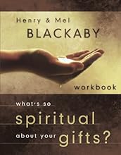 What's So Spiritual About Your Gifts? Workbook