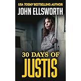30 Days of Justis (Michael Gresham Series Book 9)