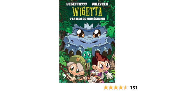 Amazon Com Wigetta Y La Isla De Mumuchumu Spanish Edition 9786070754692 Vegetta777 Willyrex Books