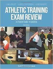 Athletic Training Exam Review A Student Guide To Success - 