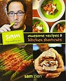 Sam the Cooking Guy: Awesome Recipes & Kitchen Shortcuts Sam the Cooking Guy: Awesome Recipes & Kitchen Shortcuts
