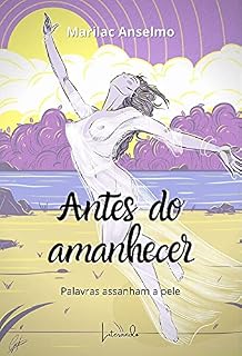 Livro Antes do Amanhecer: Palavras que assanham