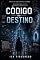 Livro CÓDIGO DO DESTINO