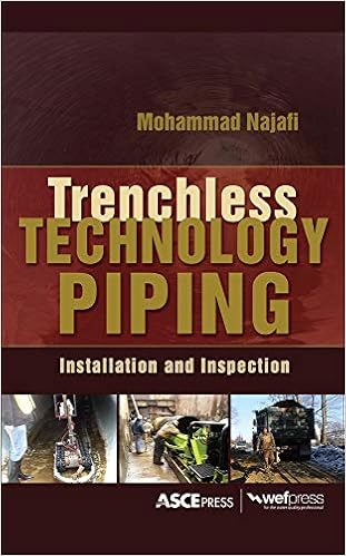 TRENCHLESS TECHNOLOGY PIPING: INSTALLATION AND INSPECTION: Installation and Inspection (MECHANICAL ENGINEERING)