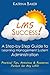 LMS Success: A Step-by-Step Guide to Learning Management System Administration