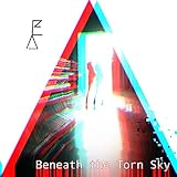 Beneath the Torn Sky