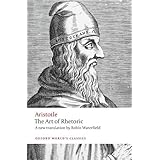 The Art of Rhetoric (Oxford World's Classics)
