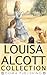 Louisa May Alcott Collection 39 Works: Little Women Series (Little Women, Good Wives, Little Men, Jo's Boys), An Old Fasioned Girl, Eight Cousins, Rose ... Mysterious Key, Under the Lilacs, MORE