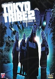 Tokyo Tribe 2 - Vol. 3 - Non Censuré