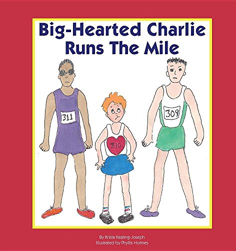 Big-Hearted Charlie Runs The Mile