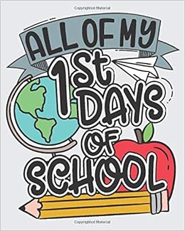 Get Amazon Com All Of My 1st Days Of School A Keepsake Memory For iPhone Free Wallpaper Amazon Com All Of My 1st Days Of School A Keepsake Memory HD