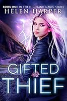 Gifted Thief (Highland Magic Book 1)