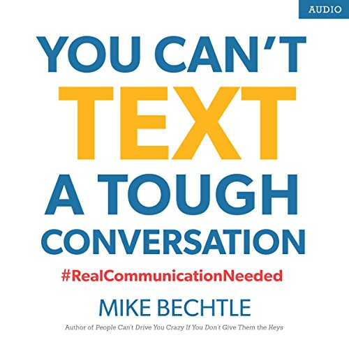 Download You Can't Text a Tough Conversation: #RealCommunicationNeeded