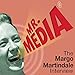 Mr. Media: The Margo Martindale Interview - Book by Margo Martindale