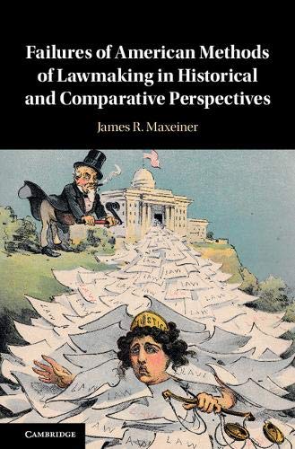 E.b.o.o.k Failures of American Methods of Lawmaking in Historical and Comparative Perspectives<br />[T.X.T]