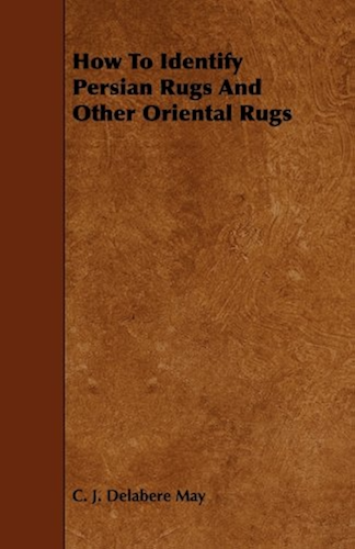 Download How to Identify Persian Rugs and Other Oriental Rugs (English Edition) PDF
