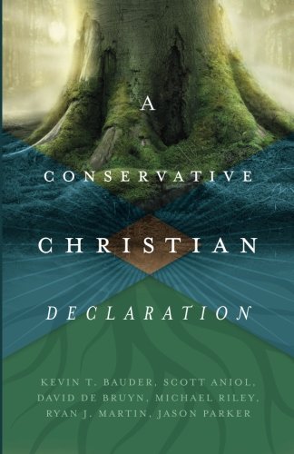 A Conservative Christian Declaration