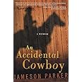 An Accidental Cowboy