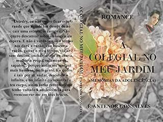 Livro A COLEGIAL NO MEU JARDIM: MEMÓRIAS DA ADOLESCÊNCIA